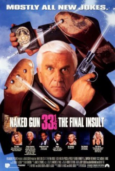 poster Naked Gun 33 1/3: The Final Insult
        &nbsp;&nbsp;(1994)
        