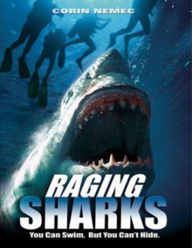 poster Raging Sharks
        &nbsp;&nbsp;(2005)
        