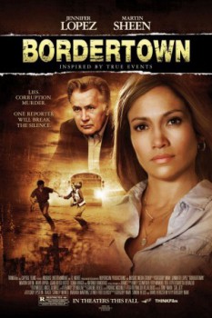 poster Bordertown
        &nbsp;&nbsp;(2007)
        