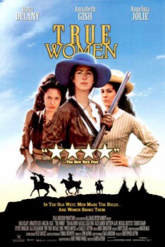 poster True Women
        &nbsp;&nbsp;(1997)
        