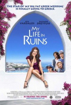 poster My Life in Ruins
        &nbsp;&nbsp;(2009)
        