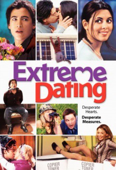 poster Extreme Dating
        &nbsp;&nbsp;(2005)
        