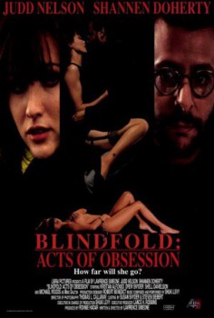 poster Blindfold: Acts of Obsession
        &nbsp;&nbsp;(1994)
        