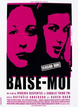 poster Baise-moi
        &nbsp;&nbsp;(2000)
        